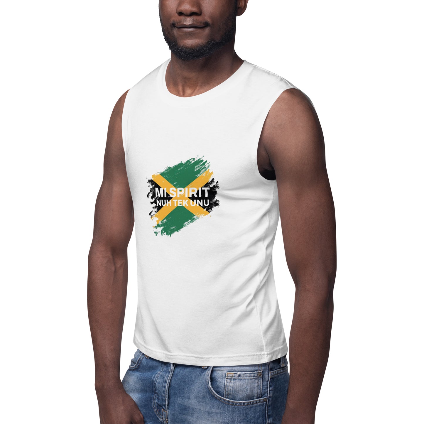 Mi Spirit Nuh Tek Unu - Muscle Shirt