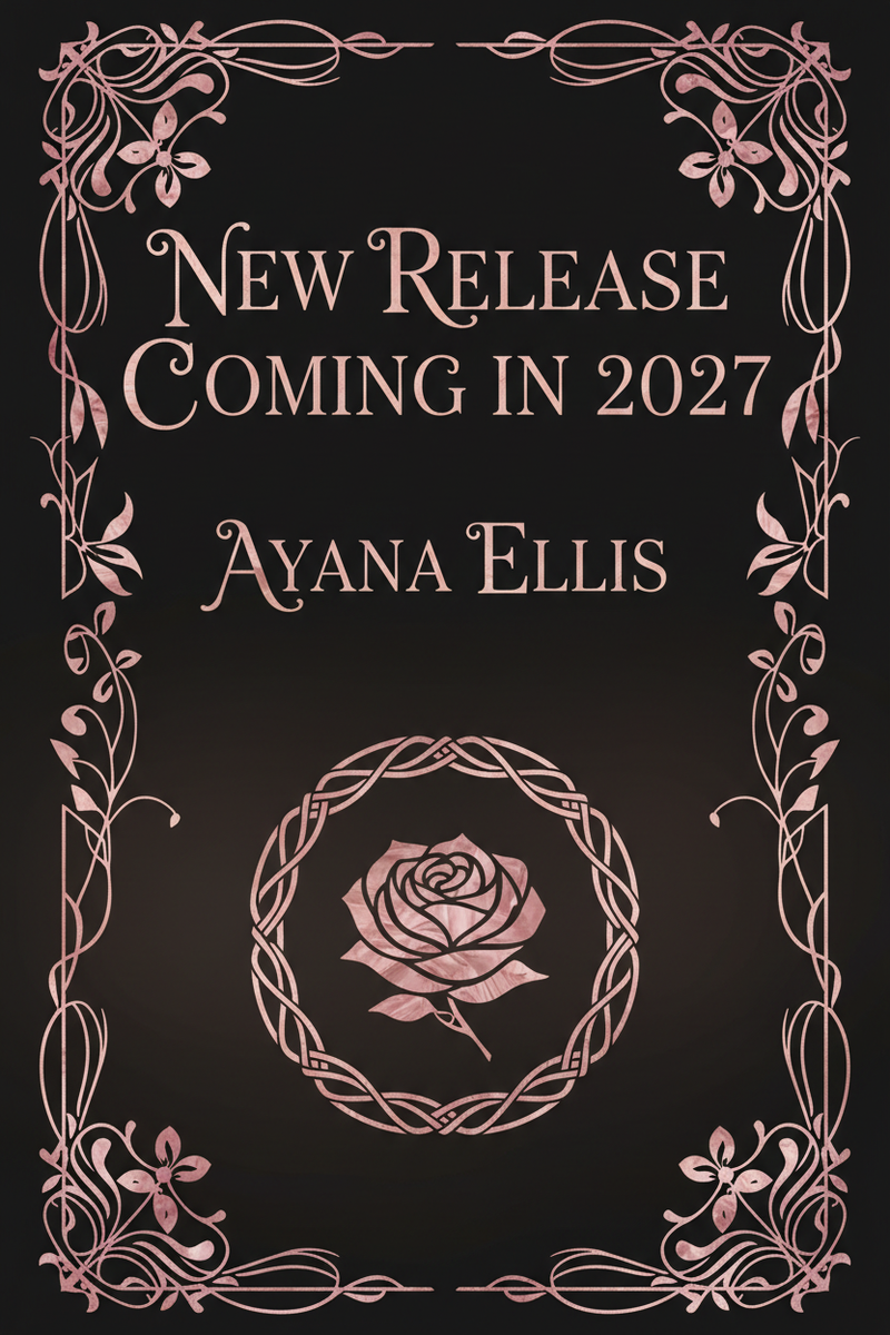 New Release Coming in 2027 - Ayana Ellis